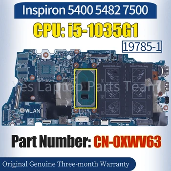 19785-1 Skirta Dell Inspiron 5400 5482 7500 nešiojamas kompiuteris Pagrindinė plokštė CN-0XWV63 SRGKL i5-1035G1 100% Išbandyta nešiojamojo kompiuterio pagrindinė plokštė
